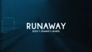 aurora runaway slowed n reverb lyrics 