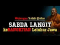 SABDA LANGIT KEBANGKITAN Leluhur Jawa dari Alam Gaib ‼️#wejangan #sabdopalon
