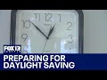 Preparing for daylight saving time FOX 13 Seattle