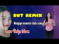 DANGDUT DJ REMIX mengapa manusia tiada sama Cover Vhelyn fukran