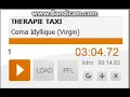 [Virgin Radio] Therapie Taxi - Coma idyllique (PI)