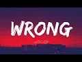 Download Lagu Luh Kel - Wrong (Lyric Video)