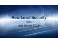 Row Level Security RLS in SQL Server 2016
