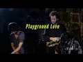 Playground Love - Cover by AIR