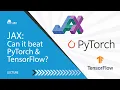JAX Can it beat PyTorch TensorFlow by Oleksiy Grechnyev