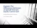Mock Investment Banking Interview Question - Spin-off vs Equity Carve-Out