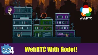 A Short Introduction to WebRTC With Godot 4 Advanced Godot