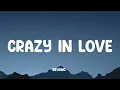 Beyoncé - Crazy In Love (Lyric video)