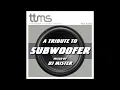 Download Lagu 149 - A Tribute To Subwoofer - mixed by DJ Mister