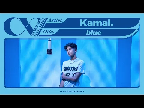 Download MP3 Kamal. (카말) - 'blue' (Live Performance) | CURV [4K]