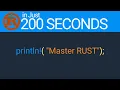 Master RUST in 200 Seconds Rust Programming Tutorial for Beginners