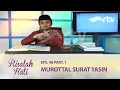Download Lagu Ust. Yusuf Mansur - Murottal Surat Yasin I Risalah Hati RTV Part. 1