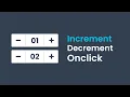 Button with Increment and Decrement Number HTML CSS and JavaScript