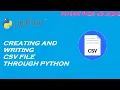 Creating and Writing CSV file in Python CSV Module Python tutorial - hindi