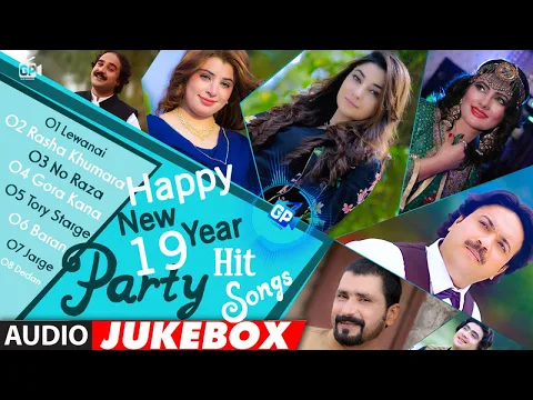 Download MP3 Happy New Year 2019 | Pashto Music Party Hits Songs | Gul Panra | Nazia Iqbal Ifran Kamal Pashto Hd