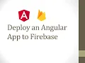 How to deploy an Angular App to Firebase