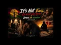 It’s Not Easy/Ce n’est Pas Facile