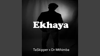 ekhaya feat dr mthimba 