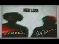 21 Savage x Drake - Major Distribution (No Intro) (Her Loss) (432hz)