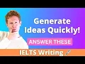 How to get ideas in IELTS writing