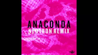 Download Anaconda (Neutron Remix) MP3