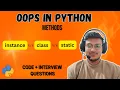 Python OOP Instance Class and Static Methods Explained