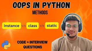 Python OOP Instance Class and Static Methods Explained