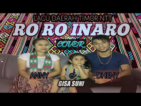 Download MP3 LAGU DAERAH TIMOR NTT || COVER _ RO INARO || By. ANNY ft DHENY //Arr. DHENY