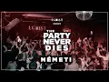 Download Lagu Németi Live   The party never dies @ Egoist Club