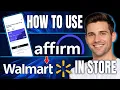 How to Use Affirm at Walmart in Store 2026