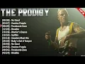 Download Lagu The Prodigy Best Playlist 2023 - Greatest Hits - Best Collection Full Album