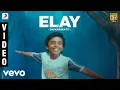 Lagu Sakkarakatti - Elay Video | A.R. Rahman | Shanthnu