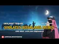 Download Lagu SHOLAWAT TERBARU SHOLATUN BISSALAMIL MUBIN || LIRIK ARAB , LATIN  DAN TERJEMAHAN | VOC. WAFIQ AZIZAH