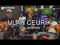 Ulah Ceurik Cover Igoy Jangkung