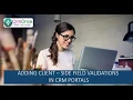 Session 12 How to Add Client - Side field Validations in CRM Portals