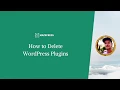 How to Safely Delete WordPress Plugins - Via the Dashboard or File Manager