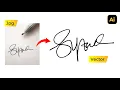 How to Vectorize Signature in Adobe Illustrator