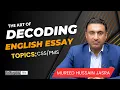 Decoding of English Essay Topics Understanding of Essay Comprehension of Essay for