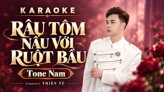 RÂU TÔM NẤU VỚI RUỘT BẦU [ KARAOKE ] TONE NAM | THIÊN TÚ |  Beat Chuẩn (Fm)