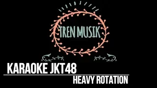 Download Karaoke JKT48  - Heavy Rotation MP3