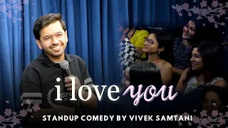 Download I LOVE YOU | Stand up Comedy by Vivek Samtani MP3