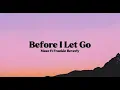 Maze ft Frankie Beverly- Before I Let Go [Lyrics]