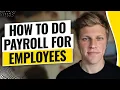 How to Do Payroll for Employees 2026