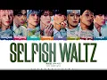 Download Lagu ATEEZ 'Selfish Waltz' Lyrics (에이티즈 Selfish Waltz 가사) [Color Coded Han_Rom_Eng] ShadowByYoongi