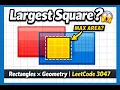 Find the Largest Square in Rectangle Intersections LeetCode 3047