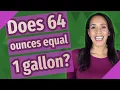 Does 64 ounces equal 1 gallon