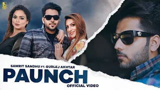 PAUNCH (Official Video) Samrit Sandhu Ft.Gurlez Akhtar | Jalam Bathinde Ala | New Punjabi Songs 2022