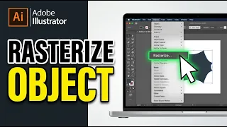 How to Rasterize Object in Adobe Illustrator 2026 Simple Guide