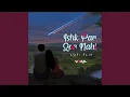 Download Lagu Ishk Par Zor Nahi (Lofi Flip)