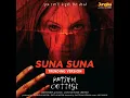 Suna Suna (Trending Version)
